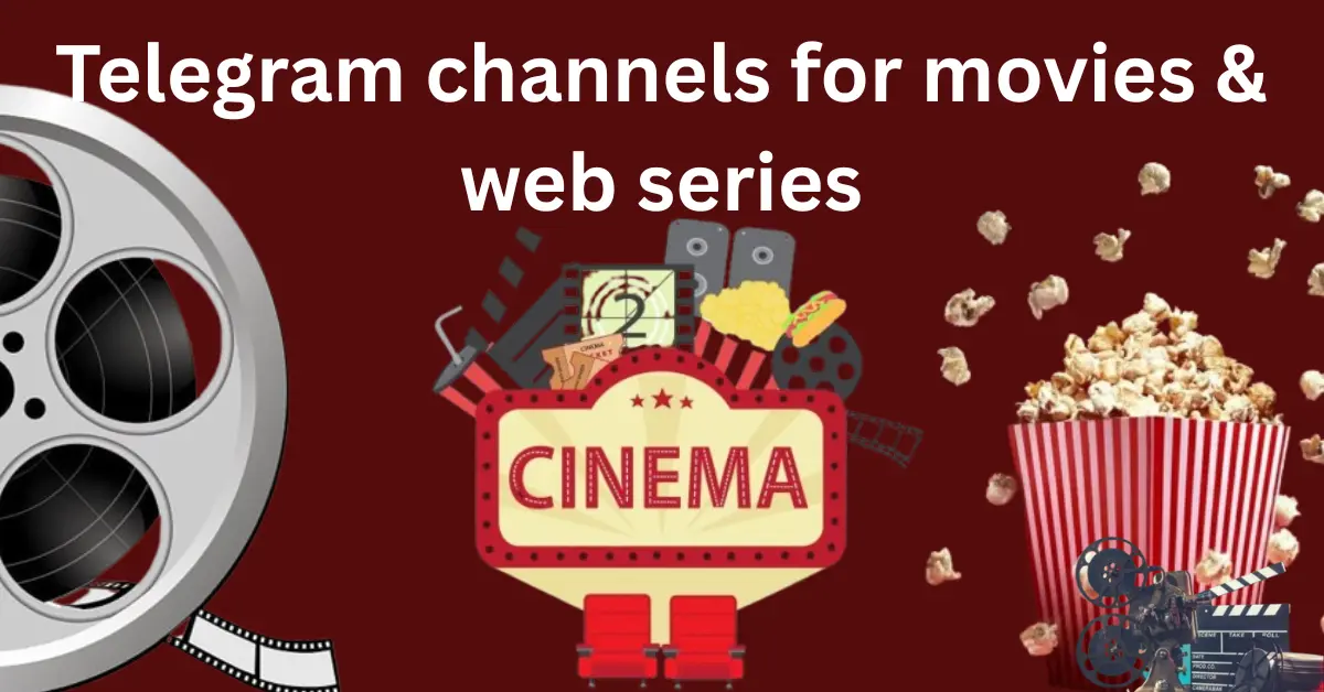 Telegram channels for movies & web series